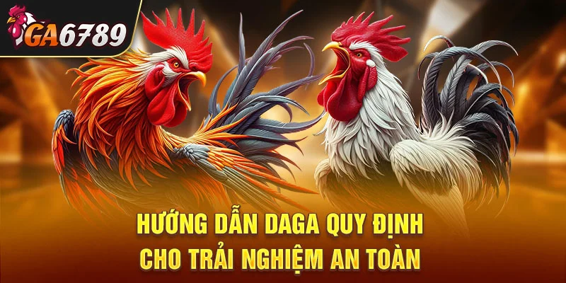 Hướng dẫn DAGA quy định cho trải nghiệm an toàn
